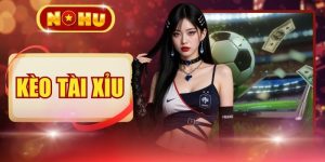 Kèo Tài Xỉu | 3 Chiến Thuật Đọc Vị Bàn Cược Thắng 95% 