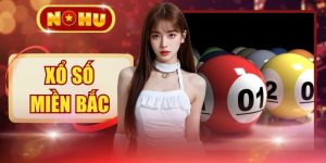 Xổ Số Miền Bắc NOHU | Trả Thưởng 27 Giải Siêu Tốc Trong 60S